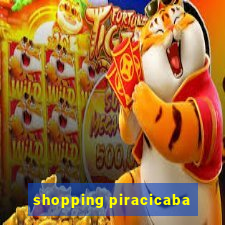 shopping piracicaba - brmalls